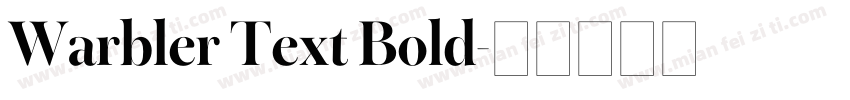 Warbler Text Bold字体转换